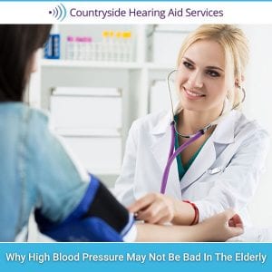 Why High Blood Pressure May Not Be Bad In The Elderly