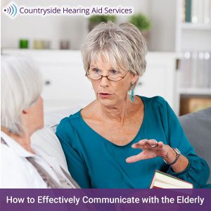 Effectively Communicate with the Elderly