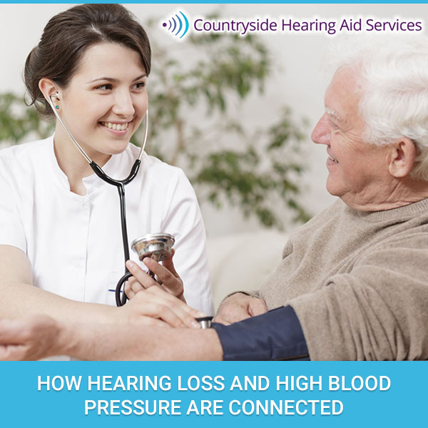 How Hearing Loss And High Blood Pressure Are Connected