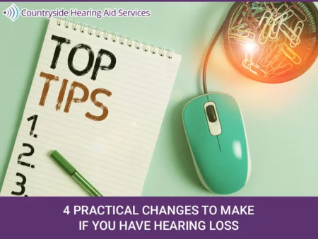 changes you can consider to see positive impacts in your life when dealing with hearing loss