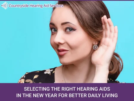Selecting Hearing Aids in the New Year